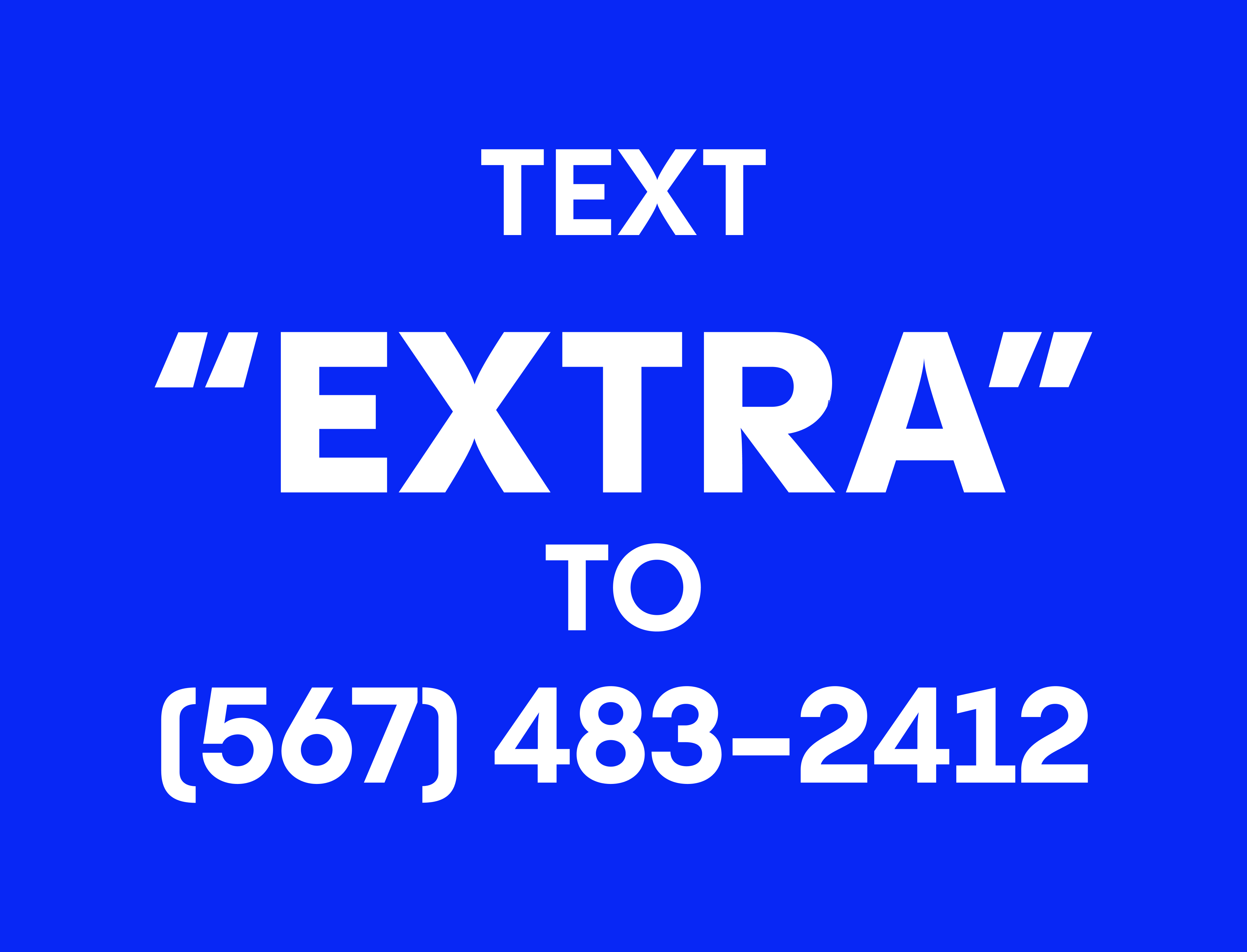 Text
“Extra” to (567) 483-2412‬